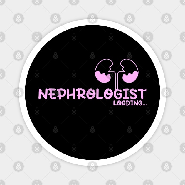 Future Nephrologist, doctor, kidneys - pink Magnet by MedicineIsHard